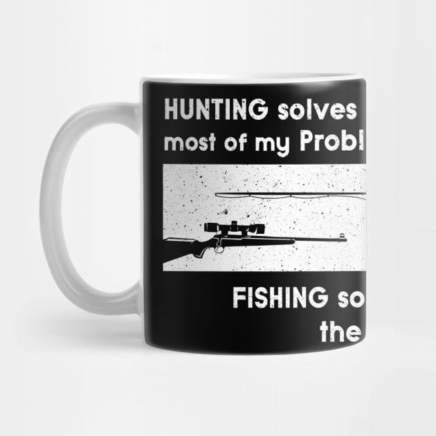 Hunting solves my Problems Design for Fishers by c1337s